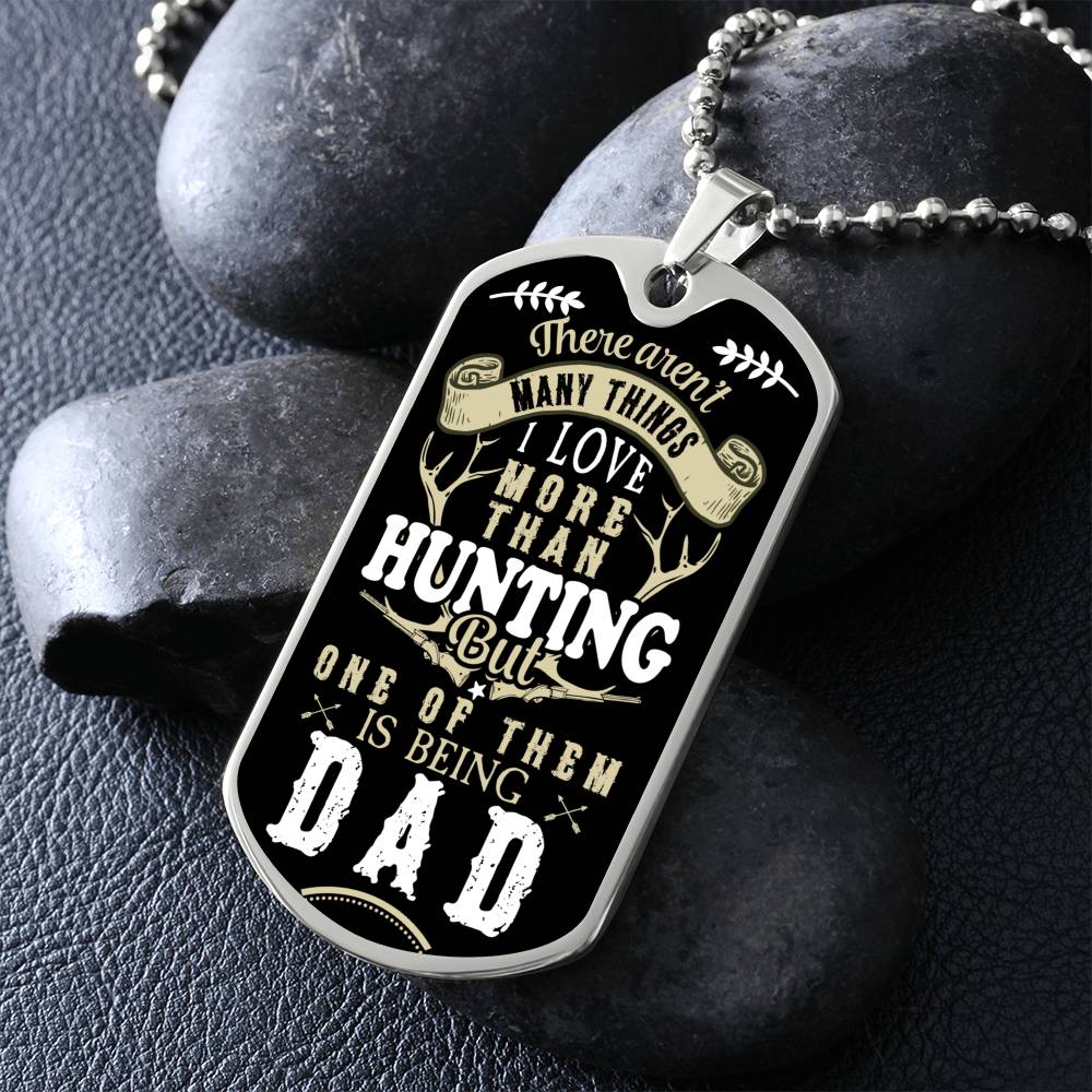 Hunting Dad - Dog Tag