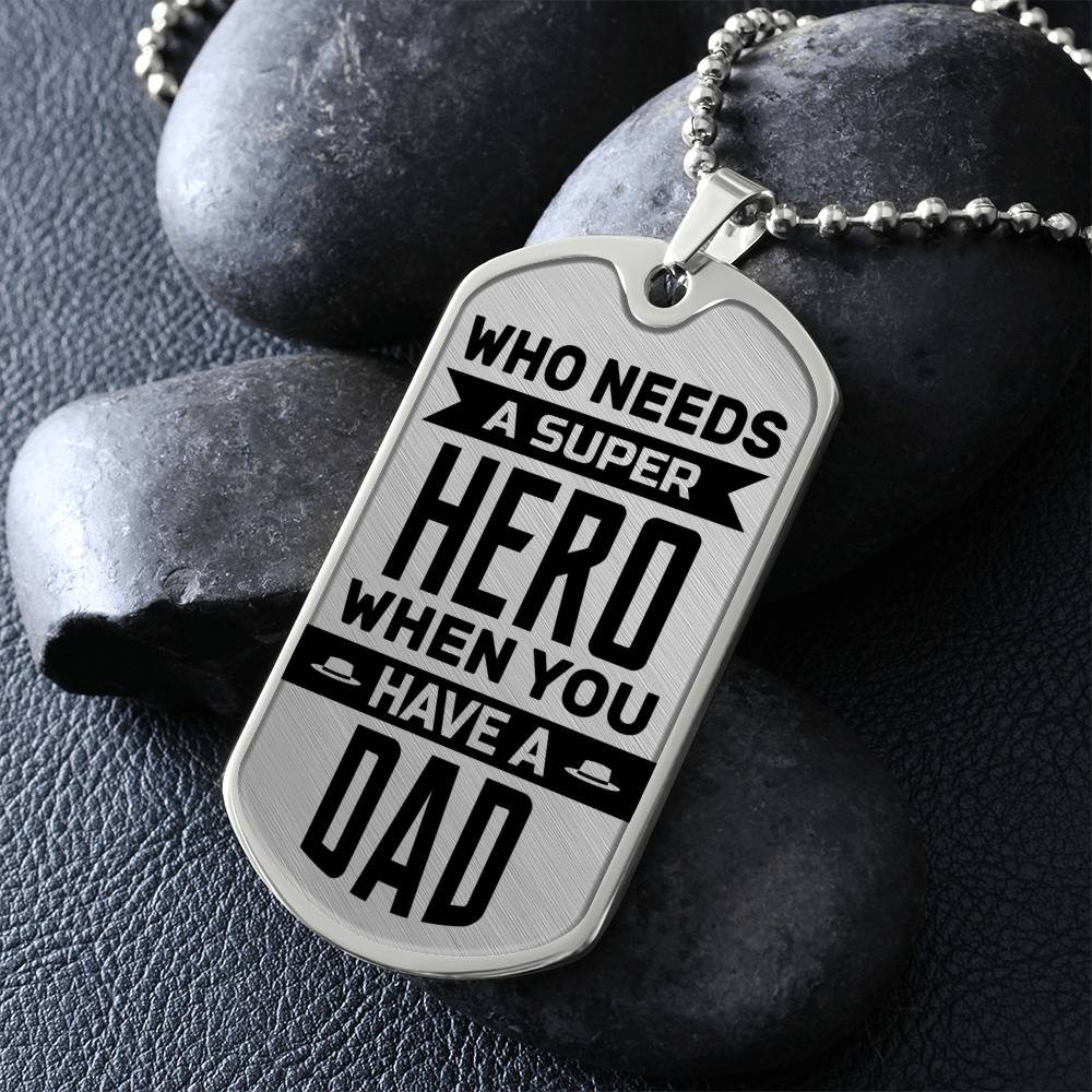 Super Hero Dad - Dog Tag