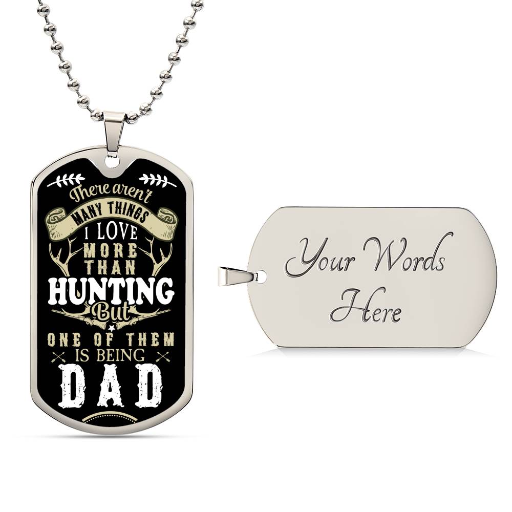 Hunting Dad - Dog Tag