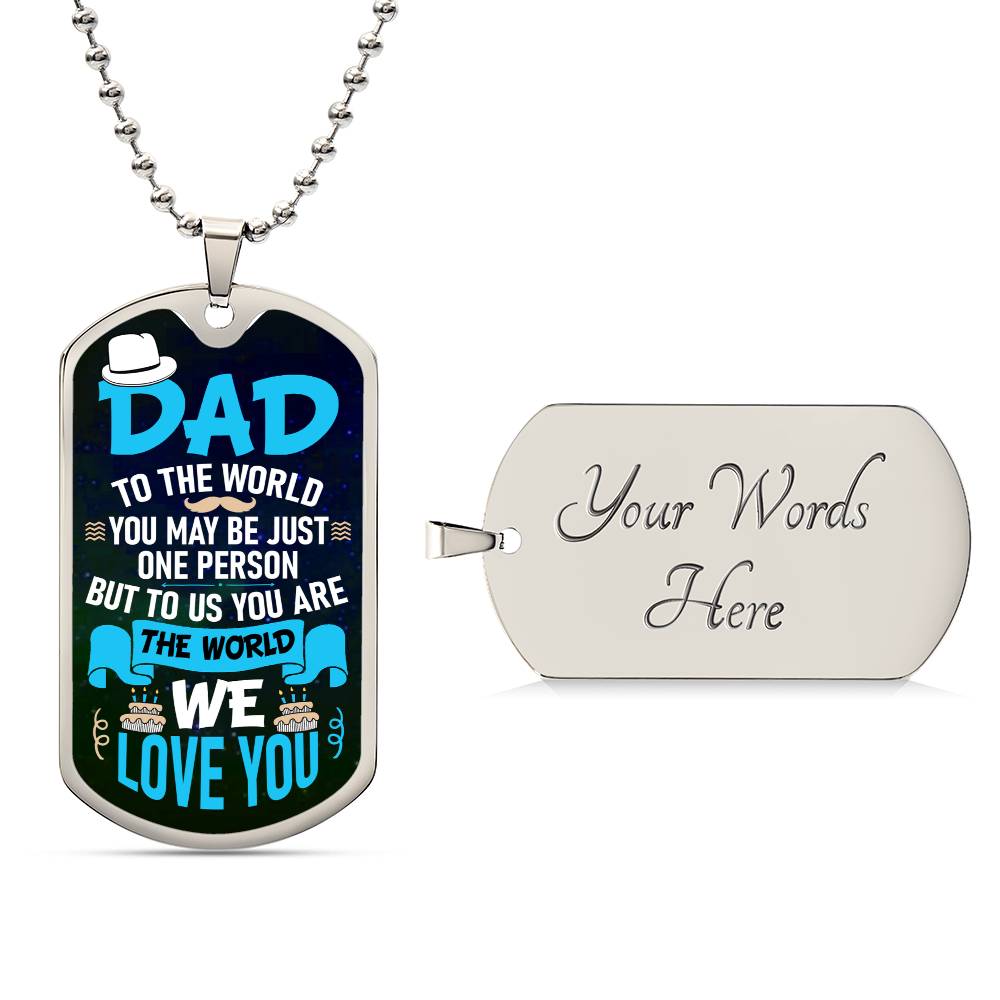 Dad we Love You - Dog Tag