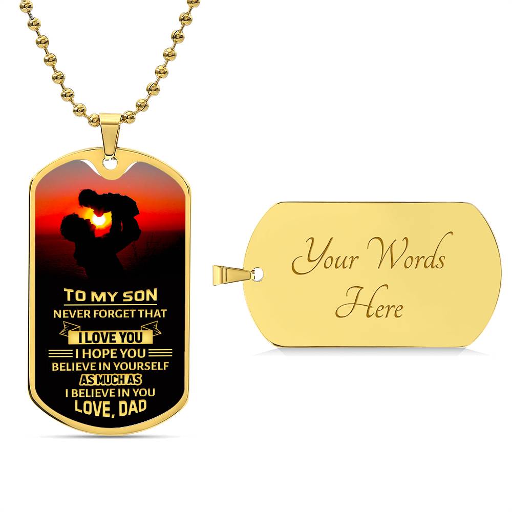 To my Son, Love Dad - Dog Tag