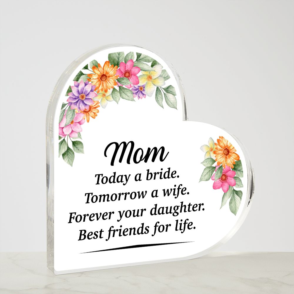 Mom - today a bride