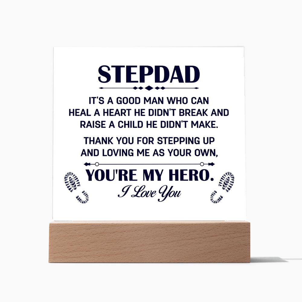 My Step Dad - My Hero